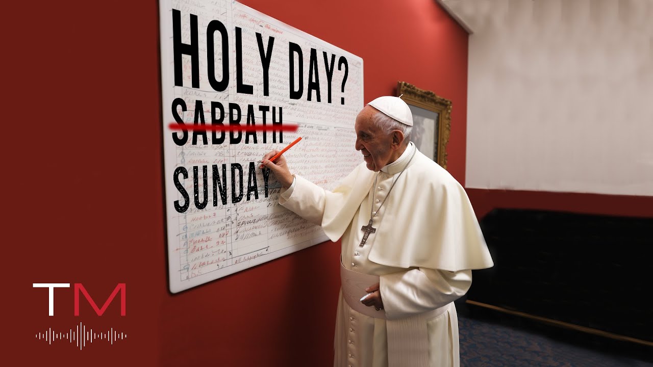 Man changed Sabbath to Sunday